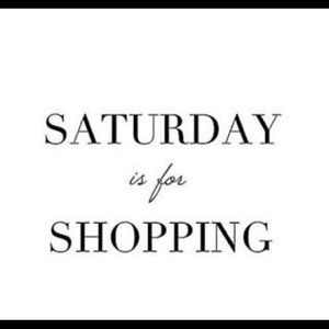 Saturday Shopping!